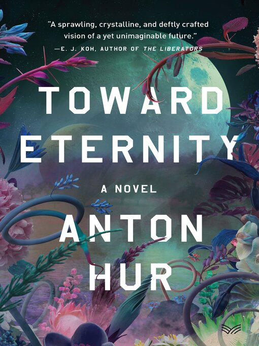 Title details for Toward Eternity by Anton Hur - Available